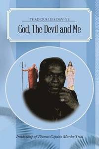 bokomslag God, The Devil and Me