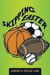 bokomslag Skipping Easter