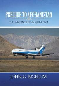 bokomslag Prelude To Afghanistan