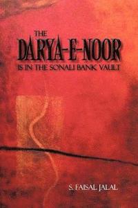 bokomslag The Darya-E-Noor is in The Sonali Bank Vault