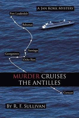 R. F. Sullivan - Murder Cruises the Antilles, Häftad