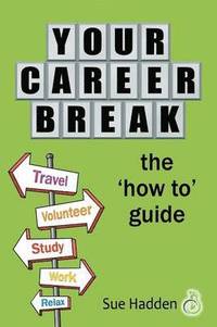 bokomslag Your Career Break
