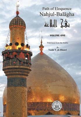 Yasin T. al-Jibouri, Yasin T. Al-Jibouri, Yasin T Al-Jibouri - Nahjul-Balagha, Inbunden