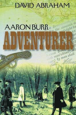 Aaron Burr - Adventurer 1