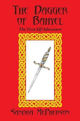 Sandra McPherson - Dagger of Bahyel, Häftad