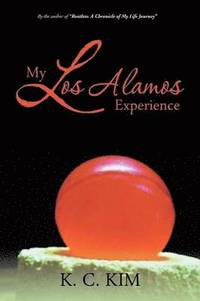 bokomslag My Los Alamos Experience