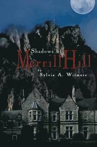 bokomslag Shadows of Merrill Hill