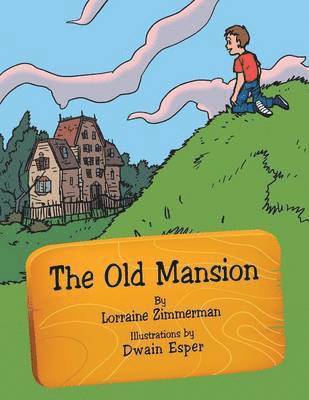 Lorraine Zimmerman - Old Mansion, Häftad