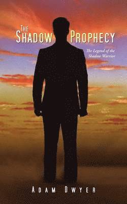 The Shadow Prophecy 1