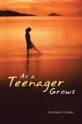 As a Teenager Grows 1