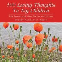 bokomslag 100 Loving Thoughts To My Children