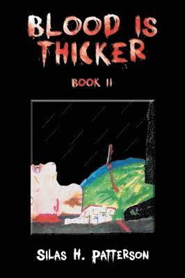 bokomslag Blood is Thicker Book II