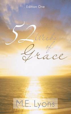 52 Weeks of Grace 1