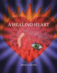 bokomslag A Healing Heart