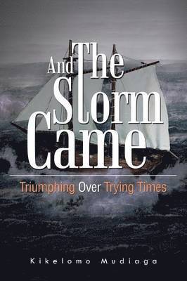 Kikelomo Mudiaga - And the Storm Came, Häftad