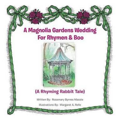 bokomslag Magnolia Gardens Wedding for Rhymen and Boo