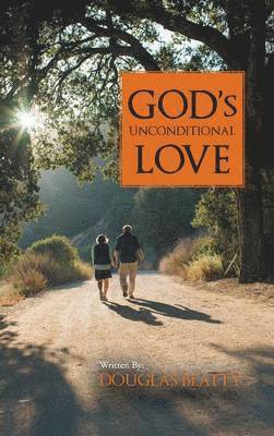 God's Unconditional Love