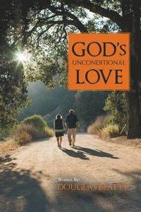 bokomslag God's Unconditional Love