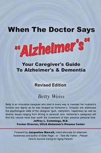 bokomslag When The Doctor Says, "Alzheimer's"