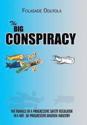 THE Big Conspiracy 1