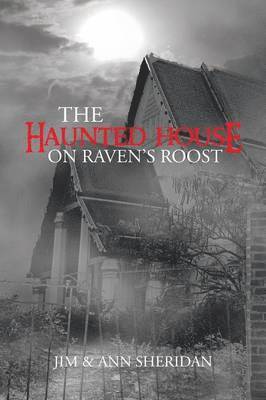 Haunted House On Raven's Roost