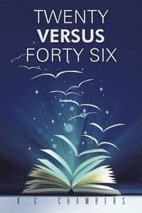 bokomslag Twenty Versus Forty Six