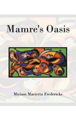 Mamre's Oasis 1