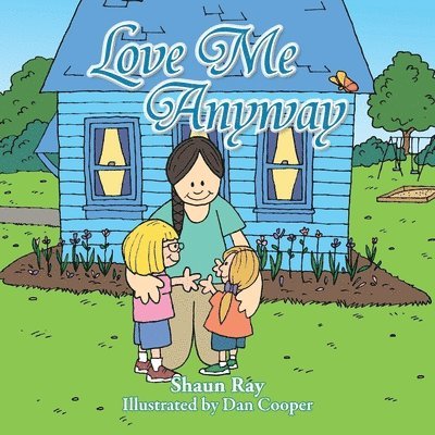 Love Me Anyway