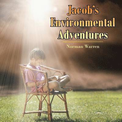Norman Warren - Jacob's Environmental Adventures, Häftad