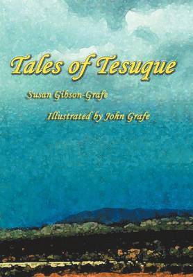 Tales of Tesuque 1