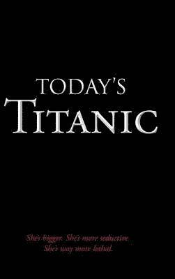 Today's Titanic 1