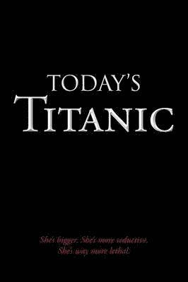 Today's Titanic 1