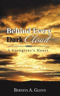 Behind Every Dark Cloud 1