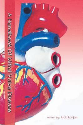 Handbook Of Mitral Valve Disease