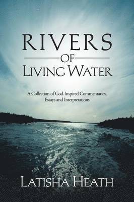 Rivers of Living Water 1