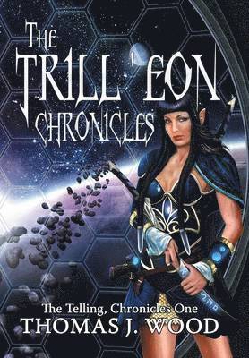 The Trill'eon Chronicles 1