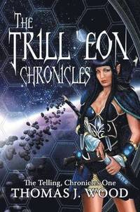 bokomslag The Trill'eon Chronicles