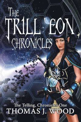 bokomslag The Trill'eon Chronicles