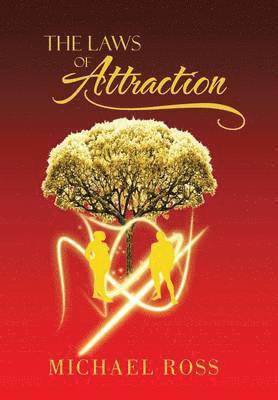 Michael Ross - Laws of Attraction, Inbunden