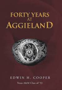 bokomslag Forty Years at Aggieland