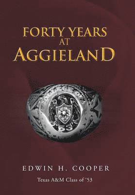 Forty Years at Aggieland 1