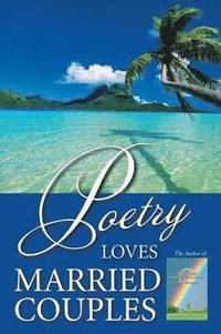 bokomslag Poetry Loves Married Couples