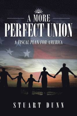 Stuart Dunn - More Perfect Union, Häftad
