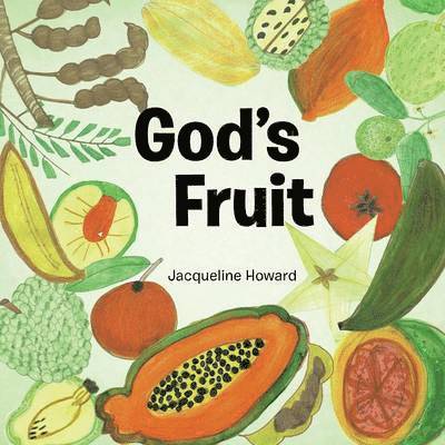 God's Fruit 1