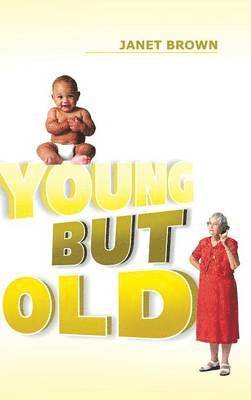 Young But Old 1
