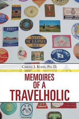 bokomslag Memoires of a Travelholic