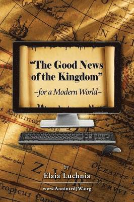 bokomslag Good News of the Kingdom for a Modern World