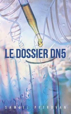 Le Dossier DN5 1