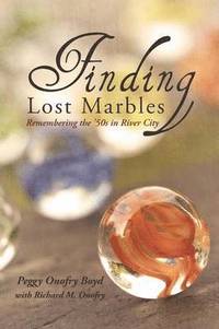 bokomslag Finding Lost Marbles