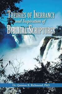 bokomslag Theories of Inerrancy and Inspiration of Biblical Scriptures